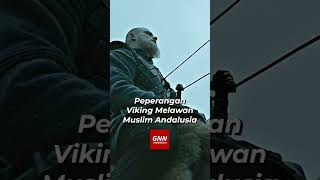 PEPERANGAN BANGSA VIKING MELAWAN MUSLIM ANDALUSIA #shorts