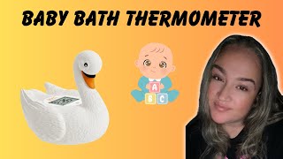 Honest Review of the Baby Bath Thermometer