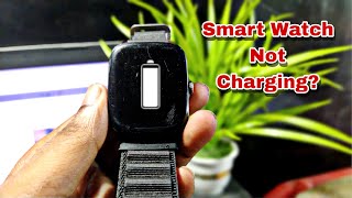 Smart Watch Not Charging ❓ How to Repair Smartwatch Charging Problem ✅