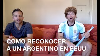 COMO RECONOCER A UN ARGENTINO EN EEUU