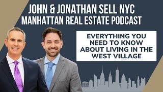 Everything You Need To Know About Living In The West Village | Real Talk NYC Real Estate