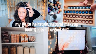 vloggg | my go to hairstyle, natural makeup look & lots of organizing