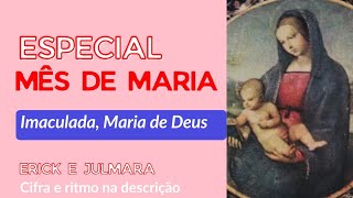 Imaculada,  Maria de Deus