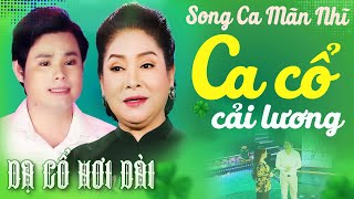 CA CỔ HƠI DÀI💚"Song Ca Mãn Nhĩ" PHƯỢNG HẰNG, BÙI TRUNG ĐẲNG Ca Cổ Hơi Dài💚DẠ CỔ HƠI DÀI💚CA CỔ HAY