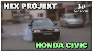 Szybsza niż wygląda czyli HEX PROJEKT CIVIC HONDA #1