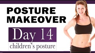 30 Day Posture Makeover, Day 14 -Teaching Posture to Children