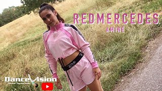 REDMERCEDES - Amine Dance Vision Live Class by Melly