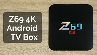 Z69 4K Quad-Core Android TV Box Review