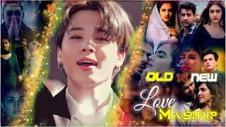 Old Vs New songs 2022|new hindi songs 2022|sad songs ,love mashup|bollywood mashup|trending songs