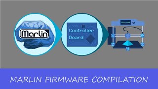 GADGETS#128 - MARLIN FIRMWARE COMPILATION