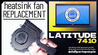 How To Replace Your Heatsink Fan Assembly | Dell Latitude 7410