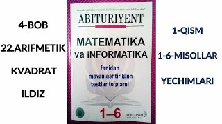 4-BOB.HAQIQIY SONLAR.22.ARIFMETIK KVADRAT ILDIZ.ILDIZNING XOSSALARINI YECHIMLARI