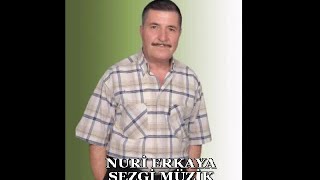 NURİ ERKAYA - PINAR SENİN