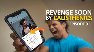 Revenge Soon By Calisthenic Workout | Episode 01 ft. Sherken Vlogs