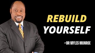 Rebuild Yourserlf Harnessing The Tower Of Purpose|| DR MYLES MUNROE TEACHING#god #drmylesmunroe