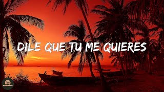 Ozuna - Dile Que Tu Me Quieres (Letra/Lyrics)