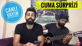 Cuma Sürprizi Canlı Yayını