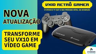 Kit VX GAMER no Vivensis VX10 Transforma em VÍDEO GAME RETRÔ na Nova Atualização 51