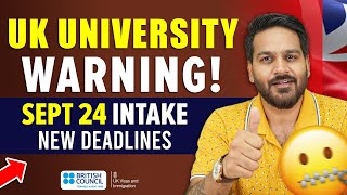 UK UNIVERSITY WARNING! UK September Intake 2024 | Study in UK | UK Student Visa Update 2024