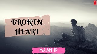 Broken Heart Mashup 2020 | Year End Mix | Romantic Mix | U-SERIES OFFICIAL