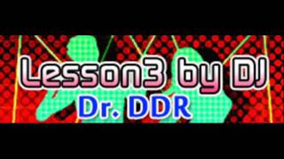 Dr. DDR - Lesson3 by DJ (HQ)