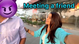 Meeting a Very Close Friend of Mine🥹🔥 - Kirti Mehra