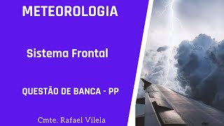 Meteorologia #07: Sistemas Frontais - Resolução de questão