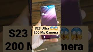 Final Look of S23 Ultra 200 Mp Camera😱😱 #shorts