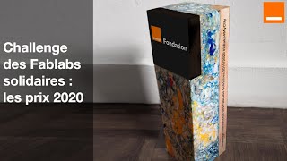 Les résultats du challenge Fablabs de la fondation Orange sont tombés