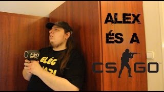 Alex és a Counter-Strike