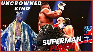 Francis Ngannou Superman Punch Tyson Fury 😳 | Uncrowned Champion | Fight Review 🤜