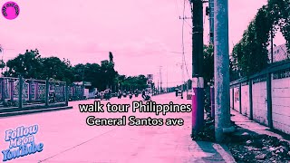 walking in General Santos ave|Philippines-@walk and tour