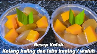 Resep Cara Membuat Kolak Labu kuning dan Kolang Kaling - Kolak Waluh Kolang Kaling SIMPLE DAN ENAK