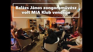 A MIA Klub vendége volt Balázs János zongoraművész