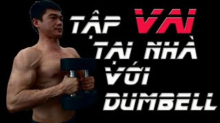 TẬP VAI Ngay Tại Nhà Với Tạ Đơn | DUMBELL SHOUDER WORKOUT At Home | Nguyễn Hoàng Gym