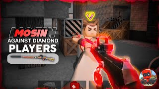 Using MOSIN Against Diamond Players 😲 | KUBOOM