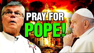 Fr. Jim Blount - Sadly, Fire In The Vatican, A Massive Fire Is About To Spread From The Vatican