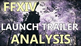 FFXIV Shadowbringers Launch Trailer Analysis -by a Professional Trailer EDITOR?!