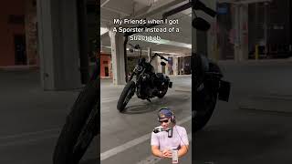 POV: You Got A Sporster Instead Of A Street Bob