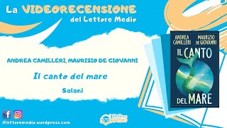 La videorecensione del Lettore Medio - Il canto del mare