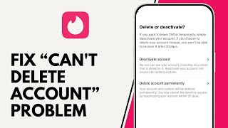 How to Fix Tinder Can't Delete Account Problem