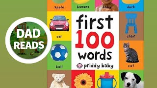 First 100 Words Board Book (Dad Reads aloud for kids)