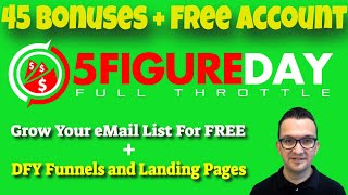 5 Figure Day Full Throttle Review 💰 FREE Account + 45 Bonuses With 5 Figure Day Full Throttle VIP 💰