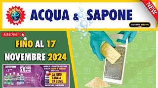 Volantino Acqua e Sapone fino al 17 novembre 2024 🏠 Offerte imperdibili! 🟩⬜️🟥 #anteprima