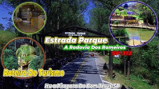 Estrada Parque | A Rodovia Dos Romeiros | Roteiro Turistico | Itu a Pirapora Do Bom Jesus-SP | SP312