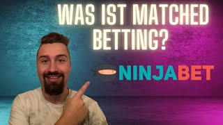 Matched Betting leicht gemacht mit NinjaBet - Geld verdienen mit Sportwetten mit wenig Risiko!