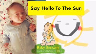 Say Hello To The Sun Baby Sensory drawn by Tristan