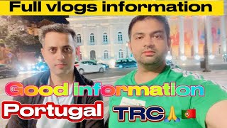 Portugal TRC new update vlogs Portugal ￼ full vlogs information 3.6.2023 SEF thank