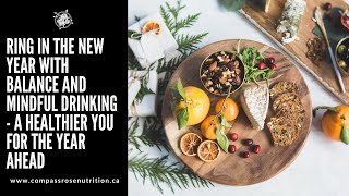 Ring in the New Year with Balance and Mindful Drinking - A Healthier You for the Year Ahead