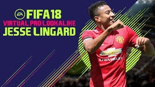 FIFA 18 | VIRTUAL PRO LOOKALIKE TUTORIAL - JESSE LINGARD